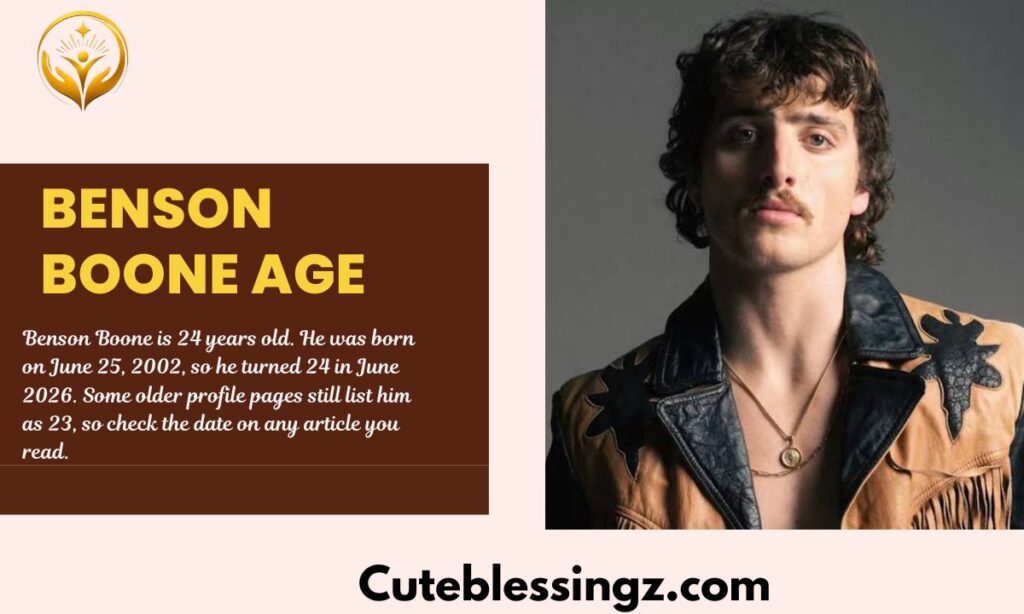 Benson Boone Age