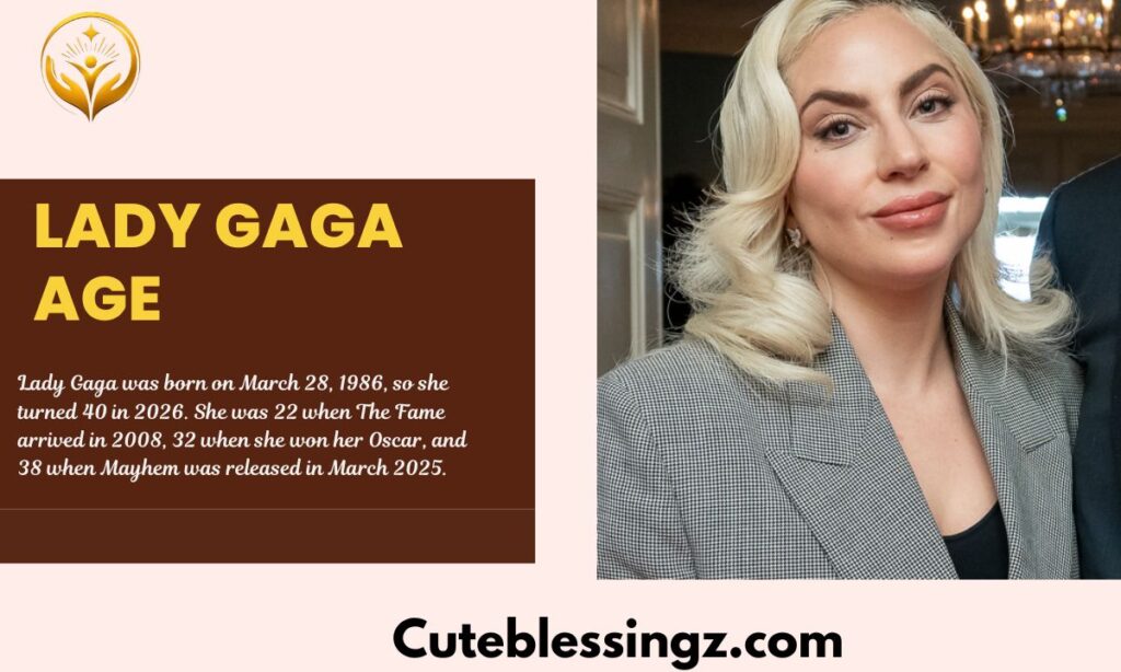 Lady Gaga Age