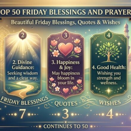 Top 50 Friday Blessings and Prayers Beautiful Friday Blessings, Quotes & Wishes 