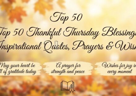 Top 50 Thankful Thursday Blessings Inspirational Quotes, Prayers & Wishes
