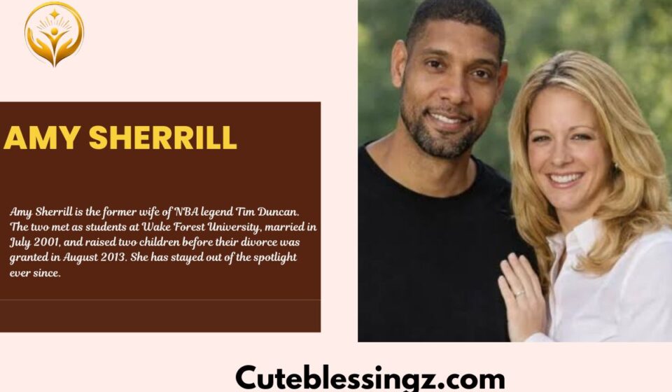 Amy Sherrill Tim Duncan, Children, Divorce and Life Today