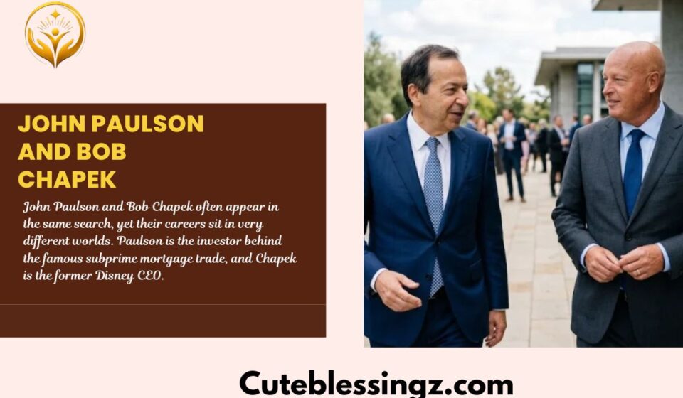 John Paulson and Bob Chapek Careers, Business Strategies, Wealth and Key Facts