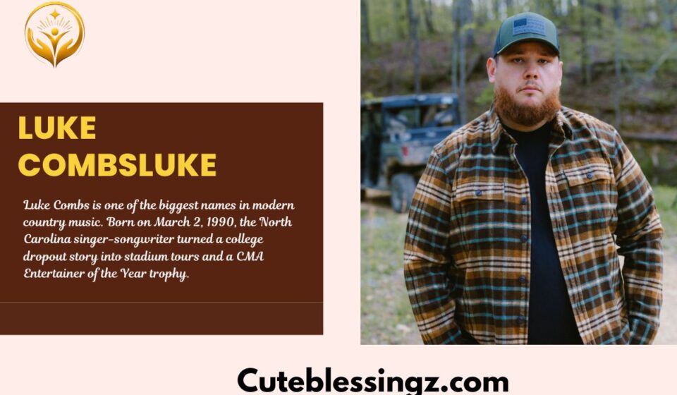 Luke Combs Singer Height, Weight, Age, Family, Bio, & Net Worth